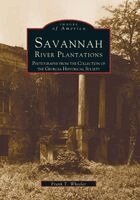 Georgia Historical Society - Savannah River Plantations: Photographs from the Collection of the Georgia Historical Society, Häftad