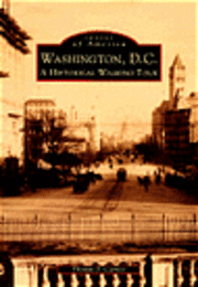 bokomslag Washington, D.C.: A Historical Walking Tour