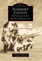 Susan J. Winter, William a. Schleicher - Somerset County: Crossroads of the American Revolution, Häftad