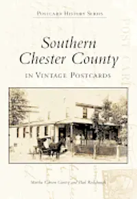Paul Rodebaugh, Martha Carson-Gentry - Southern Chester County in Vintage Postcards, Häftad. Tillgänglighet: Lägg i varukorg