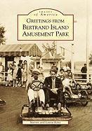 Greetings from Bertrand Island Amusement Park 1