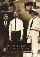 bokomslag Glenn H. Curtiss