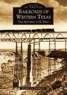 bokomslag Railroads Of Western Texas