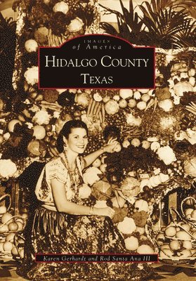 Karen Gerhardt Fort, Rod Santa Ana III - Hidalgo County, Häftad