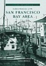 Steven Friedman - Golden Memories of the San Francisco Bay Area, Häftad. Tillgänglighet: Lägg i varukorg