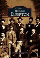 Joyce M. Davis - Historic Elberton, Häftad