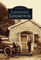 Thomas M. House, Lisa R. Carter - Lafayette's Lexington, Häftad. Tillgänglighet: Lägg i varukorg