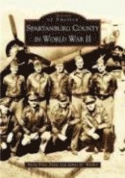bokomslag Spartanburg County in World War II