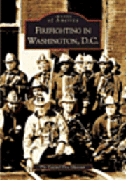 bokomslag Firefighting in Washington, D.C.