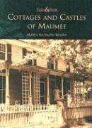 Cottages and Castles of Maumee 1