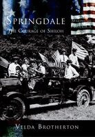 Springdale: The Courage of Shiloh