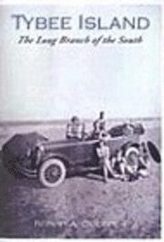 Robert A. Ciucevich - Tybee Island: The Long Branch of the South, Häftad