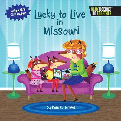 Kate Boehm Jerome - Lucky to Live in Missouri, Inbunden