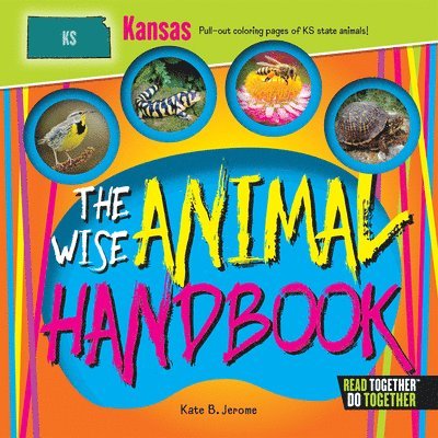 Kate Boehm Jerome - The Wise Animal Handbook Kansas, Inbunden. Tillgänglighet: Tillfälligt slut