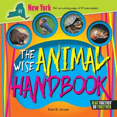 Kate Boehm Jerome - The Wise Animal Handbook New York, Inbunden
