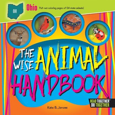 Kate Boehm Jerome - The Wise Animal Handbook Ohio, Inbunden. Tillgänglighet: Tillfälligt slut