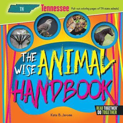 The Wise Animal Handbook Tennessee 1