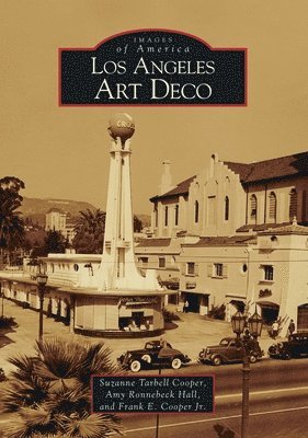 Suzanne Tarbell Cooper, Amy Ronnebeck Hall - Los Angeles Art Deco, Häftad