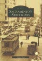 William Burg - Sacramento's Streetcars, Häftad