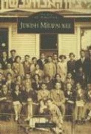 Martin Hintz - Jewish Milwaukee, Häftad