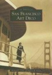 Robert W. Bowen, Michael Crowe - San Francisco Art Deco, Häftad
