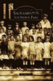 William Burg - Sacramento's Southside Park, Häftad
