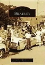 Vic Johnson, Bradley Historical Society - Bradley, Häftad. Tillgänglighet: Lägg i varukorg