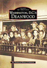 bokomslag Washington D.C.'s Deanwood