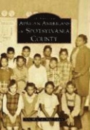 Terry Miller, Roger Braxton - African Americans of Spotsylvania County, Häftad. Tillgänglighet: Lägg i varukorg