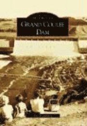 bokomslag Grand Coulee Dam