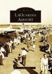 bokomslag Laguardia Airport