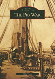 Mike Vouri - The Pig War, Häftad. Tillgänglighet: Lägg i varukorg