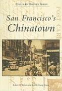 Robert W. Bowen, Brenda Young Bowen - San Francisco's Chinatown, Häftad