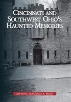 Michael Morris, Jeff Morris - Haunted Cincinnati and Southwest Ohio, Häftad