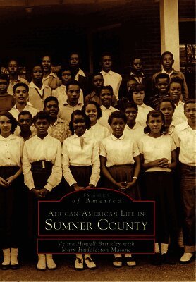 Velma Howell Brinkley, Mary Malone - African-American Life in Sumner County, Häftad