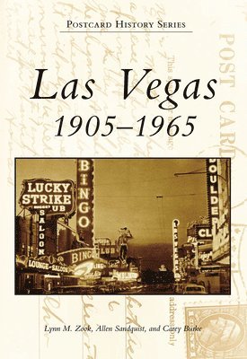 Las Vegas: 1905-1965 1