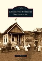 Dann Woellert - Cincinnati's Northside Neighborhood, Häftad