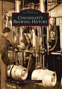 bokomslag Cincinnati's Brewing History