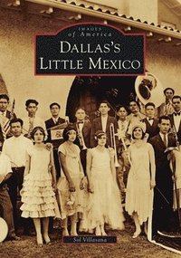 bokomslag Dallas's Little Mexico