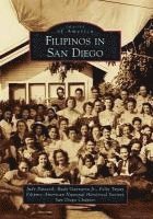 Judy Patacsil, Rudy Guevarra, Felix Tuyay - Filipinos in San Diego, Häftad