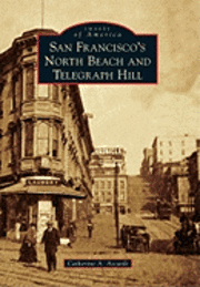 bokomslag San Francisco's North Beach and Telegraph Hill