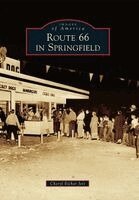 Cheryl Eichar Jett - Route 66 in Springfield, Häftad. Tillgänglighet: Lägg i varukorg