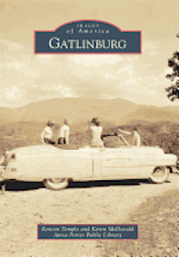 Kenton Temple, Karen McDonald - Gatlinburg, Häftad. Tillgänglighet: Lägg i varukorg