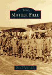 James C. Scott, Tom Tolley - Mather Field, Häftad