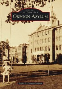 bokomslag Oregon Asylum