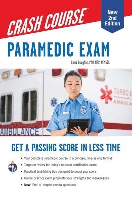 Paramedic Crash Course with Online Practice Test: Get a Passing Score in Less Time