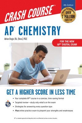 Adrian Dingle, Derrick C. Wood - AP Chemistry Crash Course, Book + Online: Get a Higher Score in Less Time, Häftad
