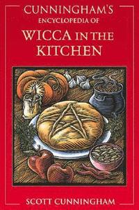 bokomslag Cunningham's Encyclopedia of Wicca in the Kitchen