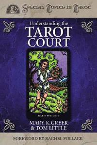 bokomslag Understanding the Tarot Court