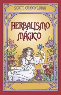 bokomslag Herbalismo Magico = Magical Herbalism